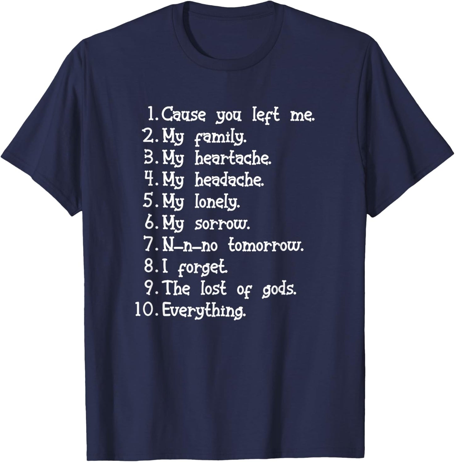 I Forget What Eight Was For Funny Saying Music T-Shirt - T-Shirt | Navy