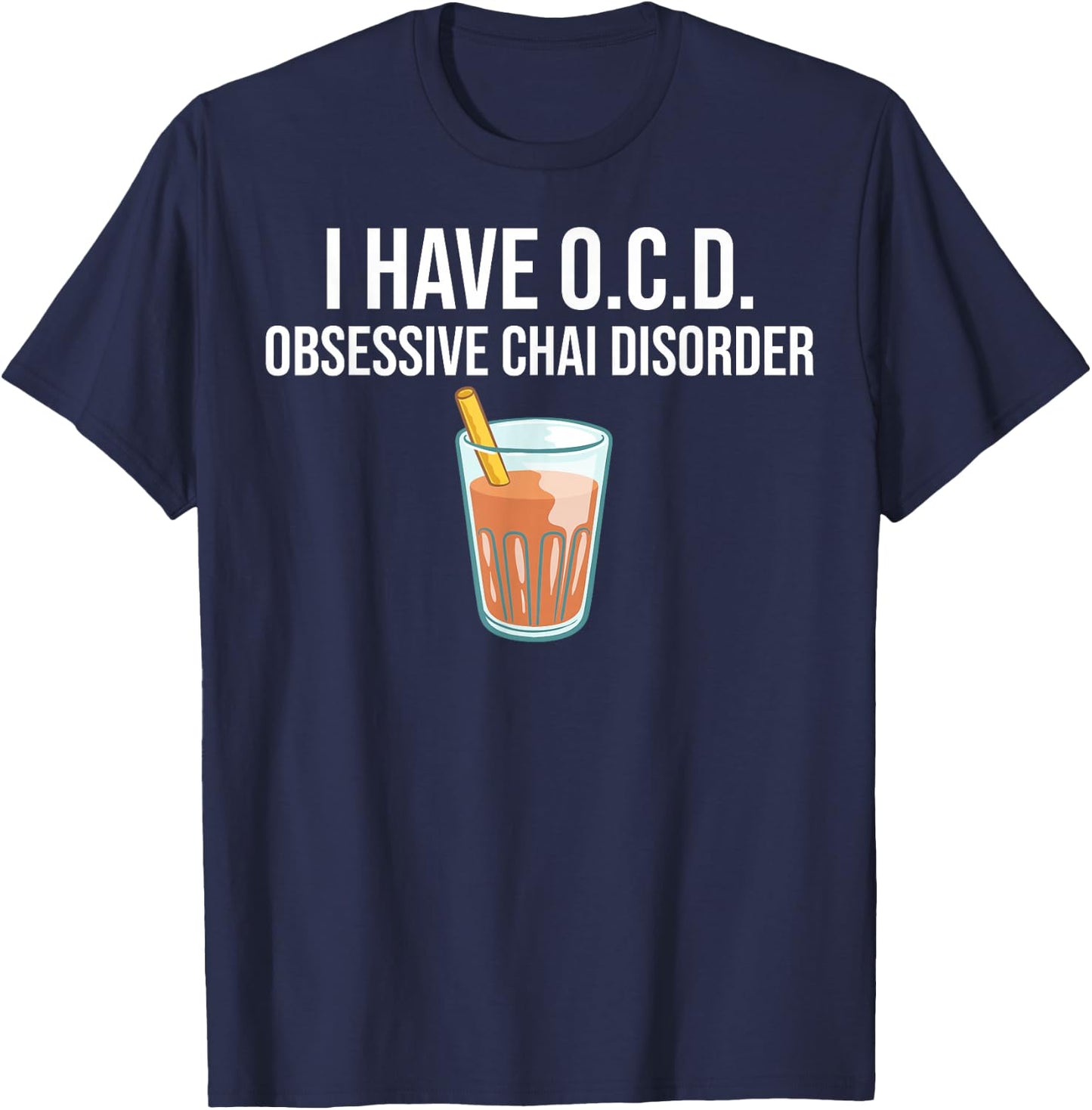 Chai Tea Gift Chai Latte Cafe Indian T-Shirt - T-Shirt | Navy