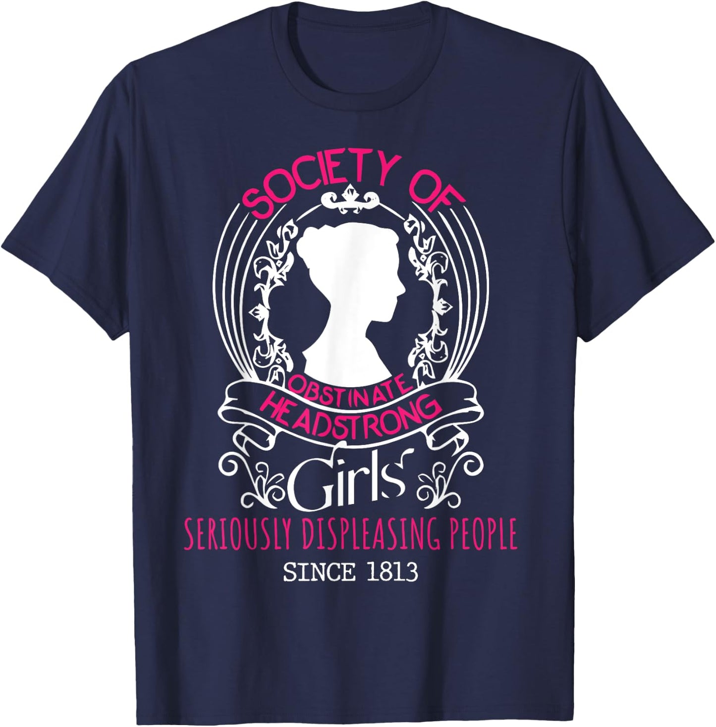 Jane Austen - Society Of Obstinate Headstrong Girls T-Shirt - T-Shirt | Navy