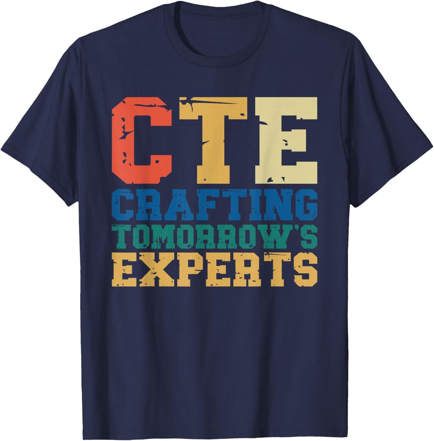 CTE Teacher Education Career Technical T-Shirt - T-Shirt | Navy
