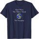 God Bless the Whole World No Exceptions Inspirational Design T-Shirt - T-Shirt | Navy