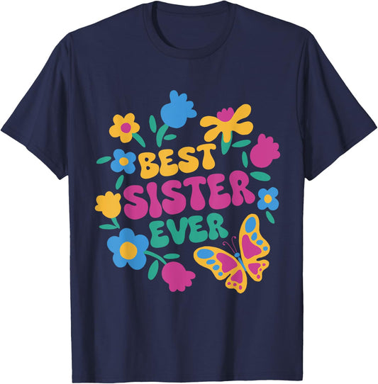 Sibling Best Sister Ever T-Shirt - T-Shirt | Navy