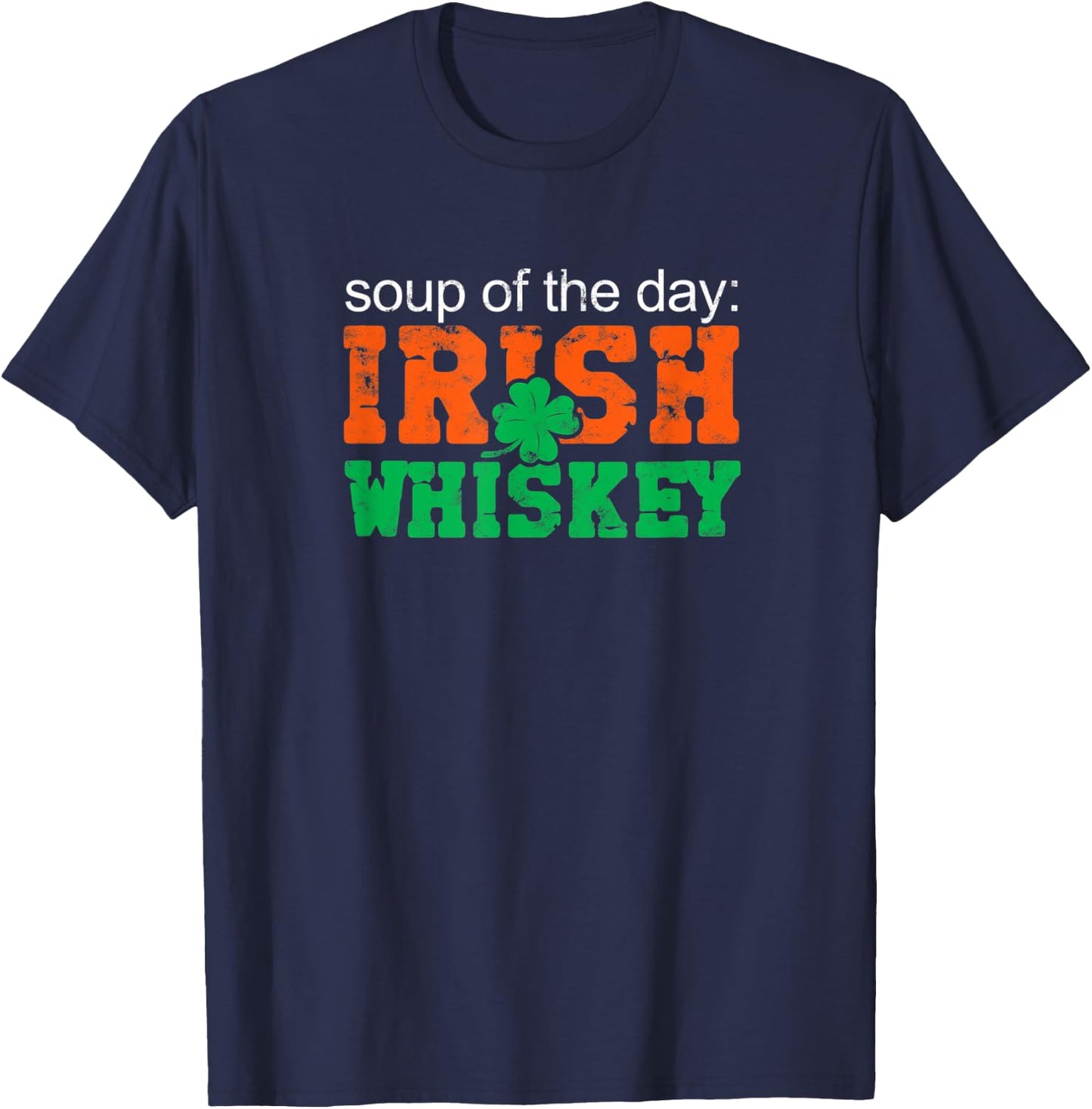 Soup of the day: Irish Whiskey - Mixologists Cocktail Party T-Shirt - T-Shirt | Navy