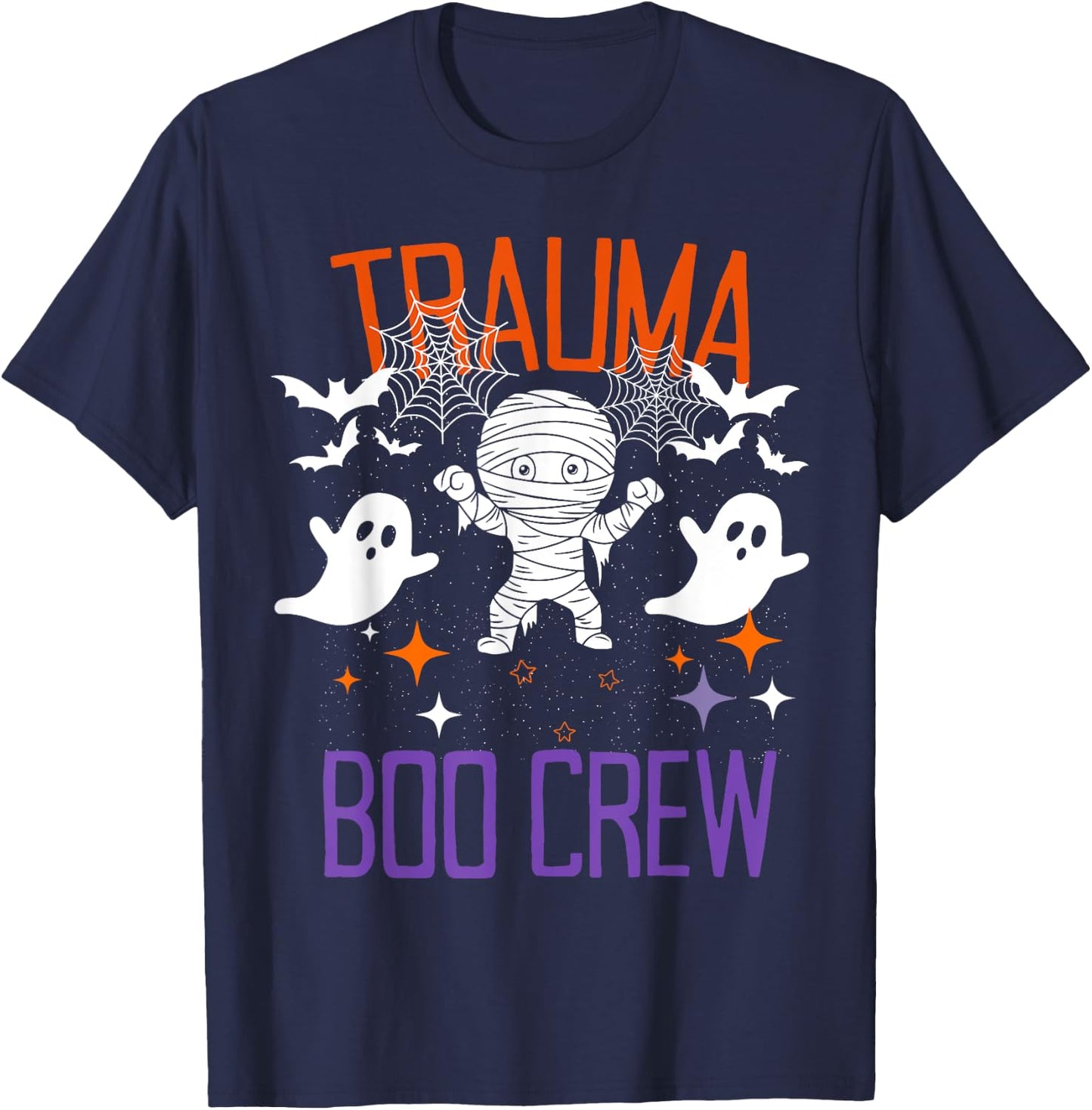 Trauma Boo Crew Halloween Trauma Intensive Care Unit Nurse T-Shirt - T-Shirt | Navy
