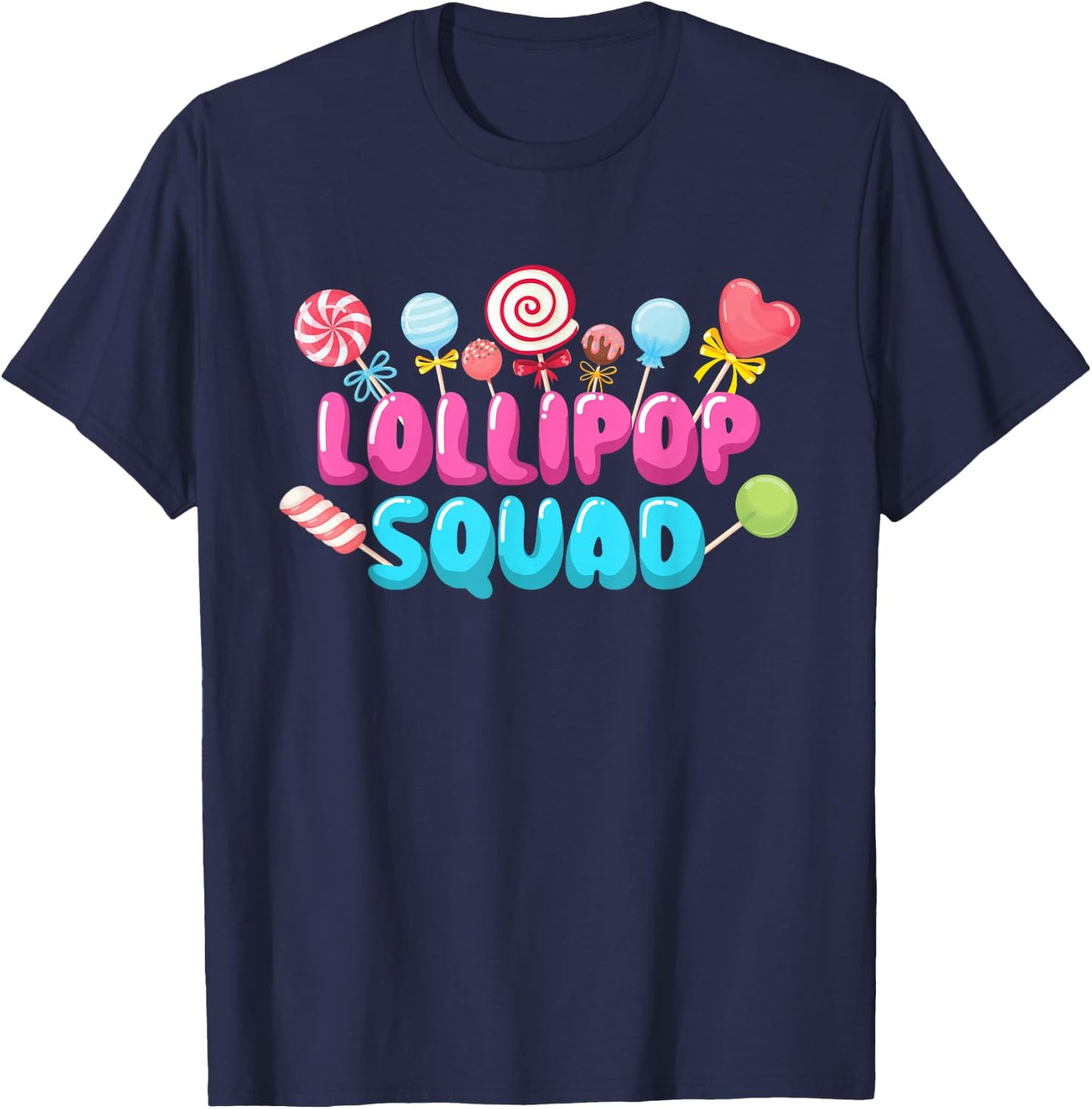 Lollipop Squad - Lollipop Candy Lovers Sweets T-Shirt - T-Shirt | Navy