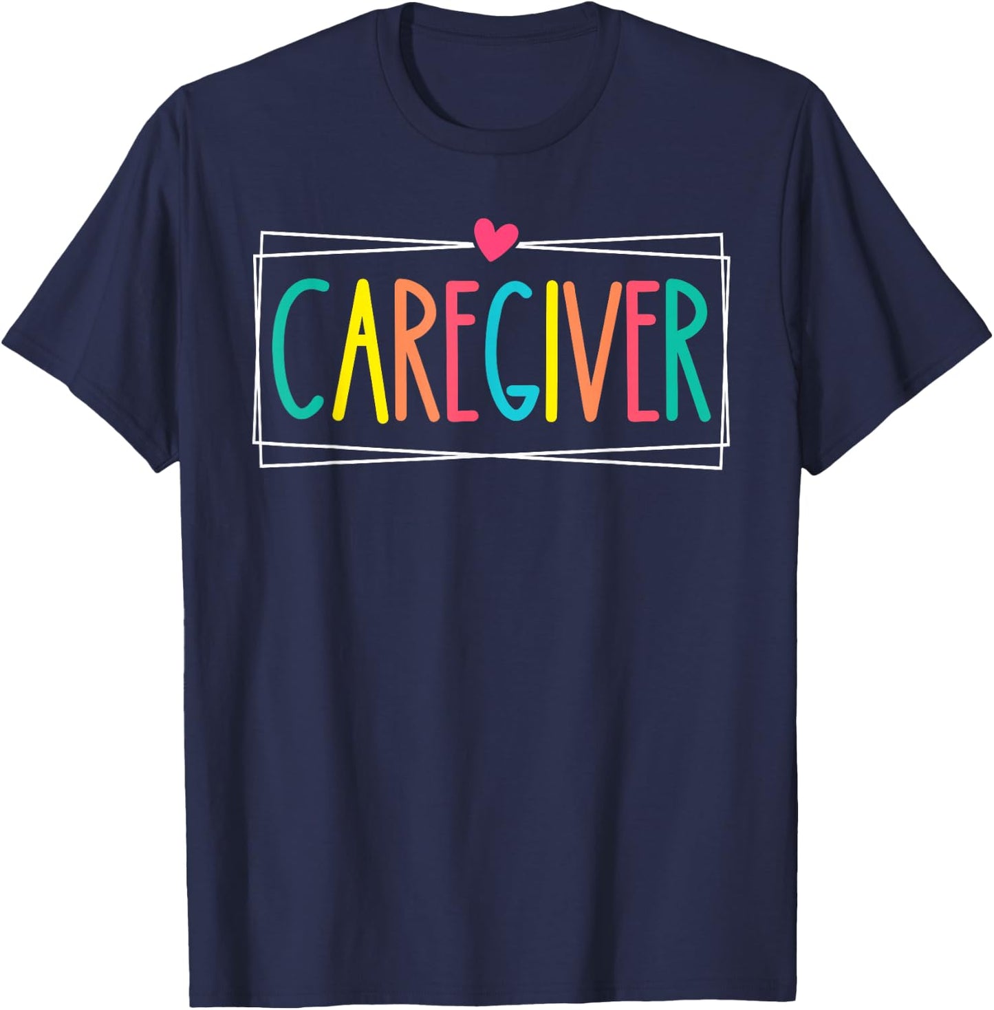 Caregiver Retro Care Giver Appreciation Heart Men T-Shirt - T-Shirt | Navy