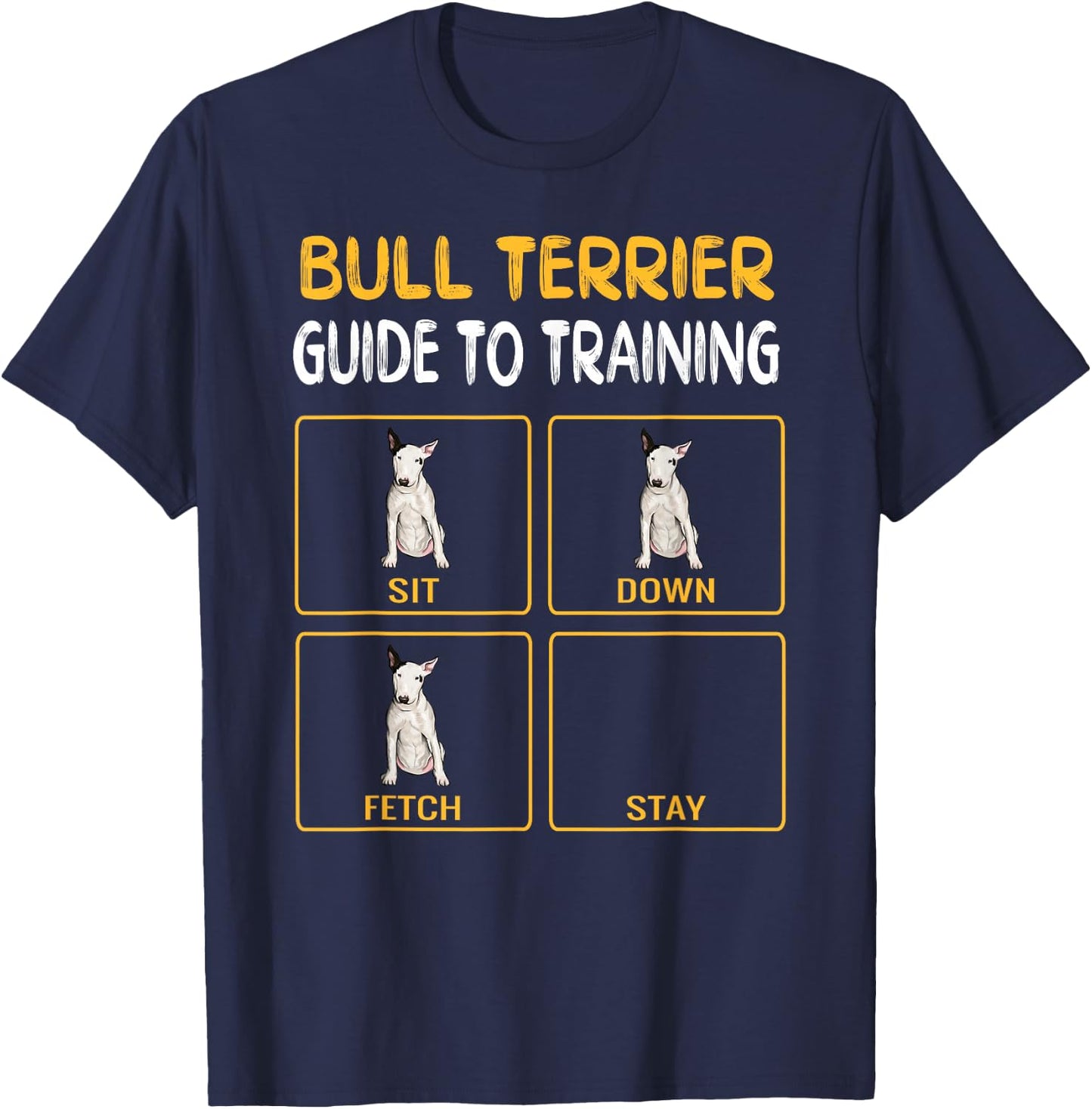 Funny Bull Terrier Guide to Training Dog Obedience Trainer T-Shirt - T-Shirt | Navy
