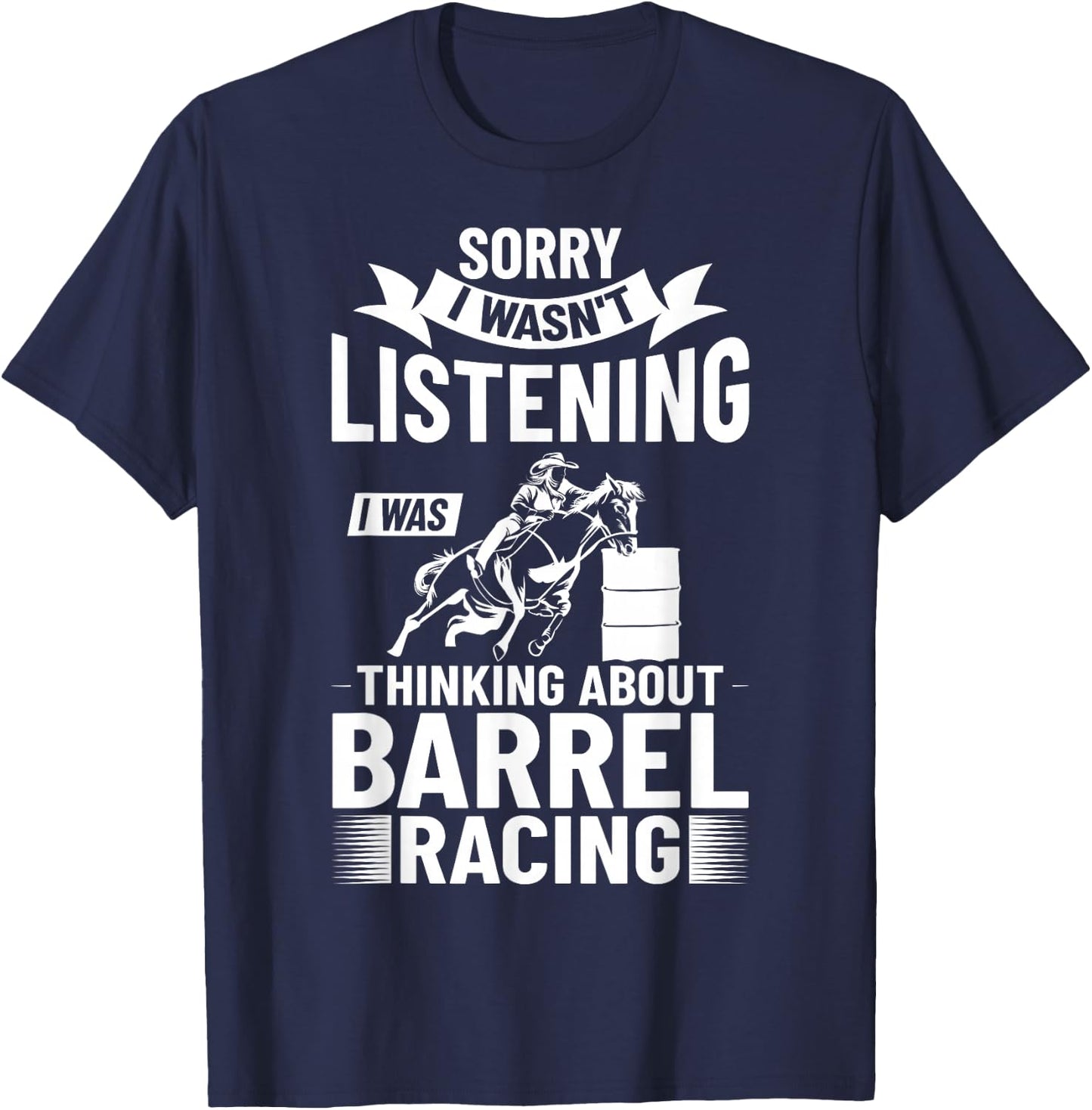 Barrel Racing Clothes Barrel Racer Quotes Barrel Racing T-Shirt - T-Shirt | Navy