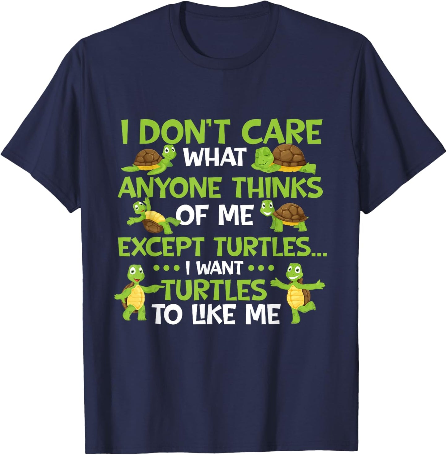 I Don't Care What Anyone Thinks Of Me - Cute Tortoise Beach Women Girls Kids T-Shirt - T-Shirt | Navy