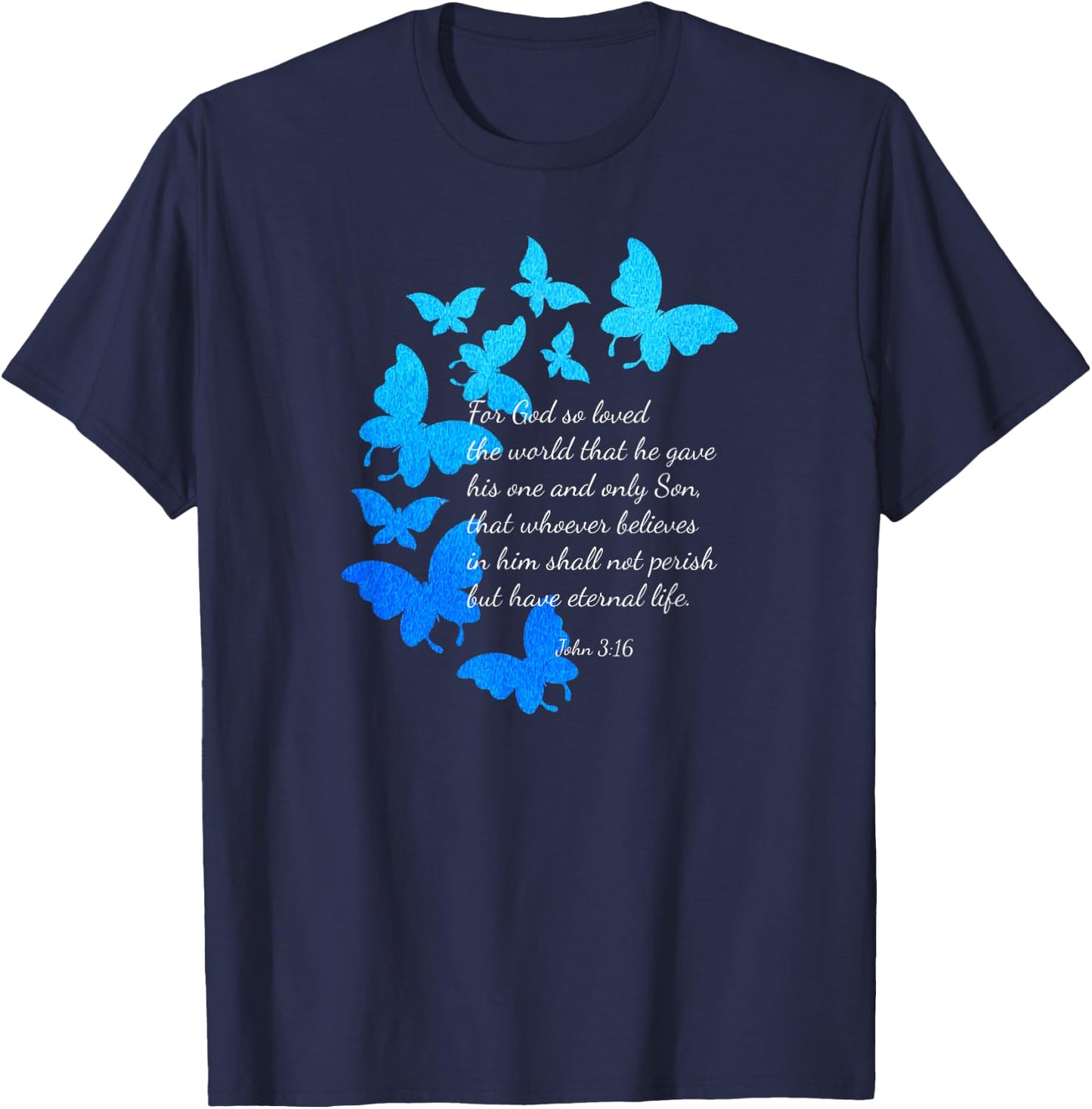 John 3:16 Christian Bible Verse Graphic Design T-Shirt - T-Shirt | Navy