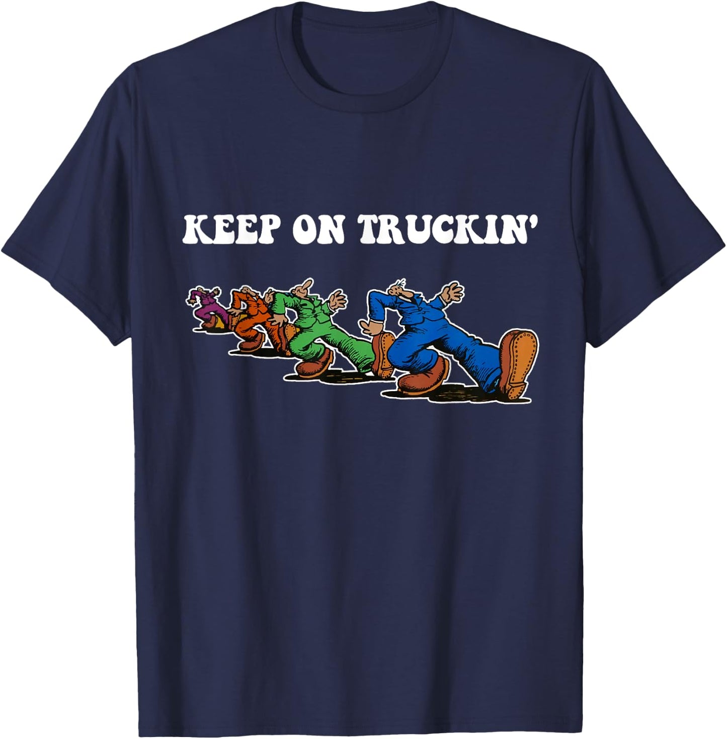 Keep On Truckin' Distressed Arts Cars Truck Drivers T-Shirt - T-Shirt | Navy