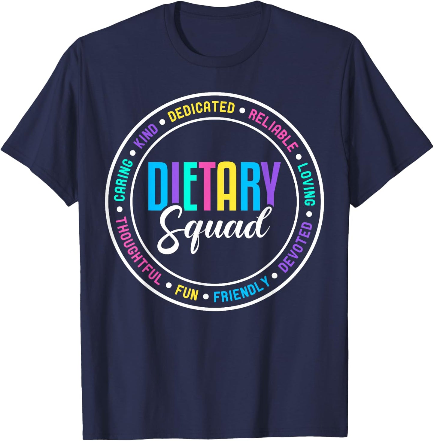Dietary Squad Appreciation Dietary Manager Aide T-Shirt - T-Shirt | Navy