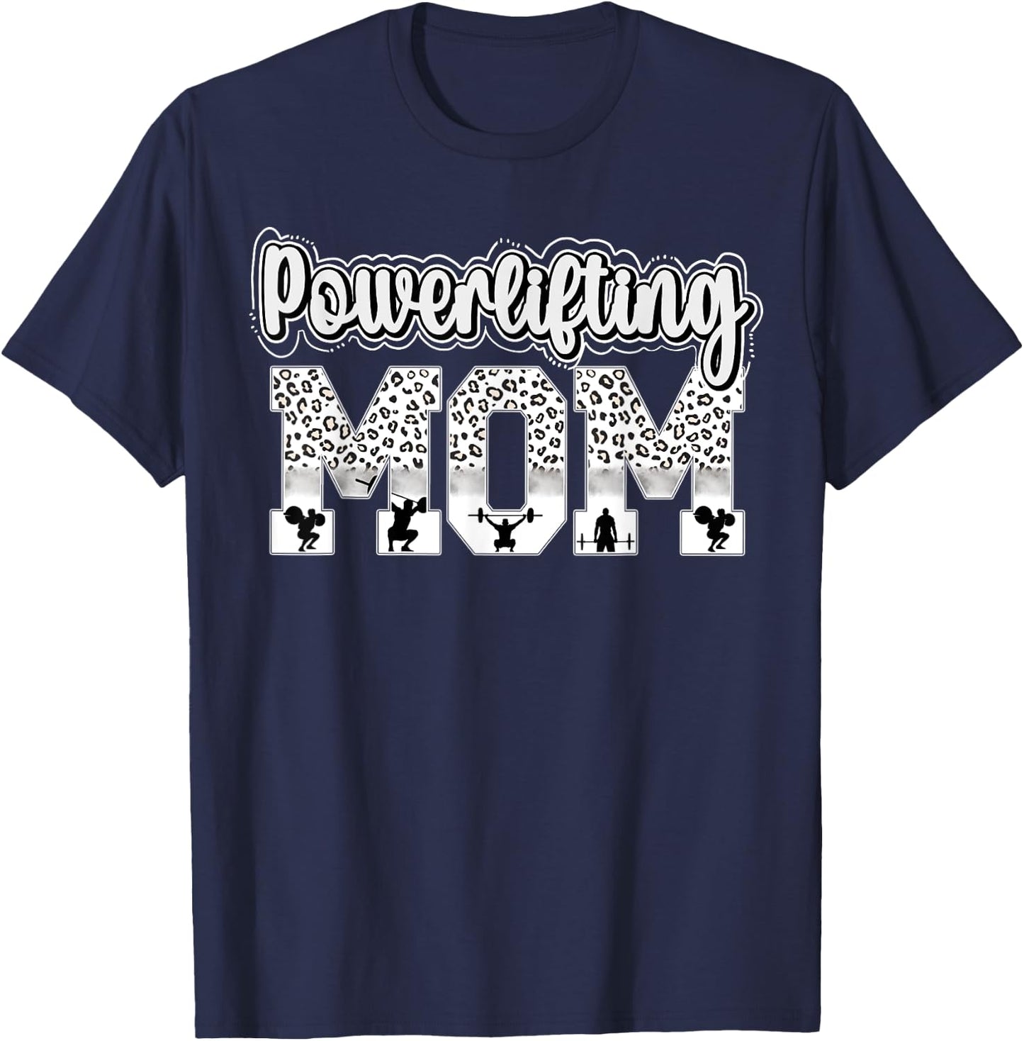 Powerlifting Mom Leopard Mom Of A Powerlifter Mama T-Shirt - T-Shirt | Navy