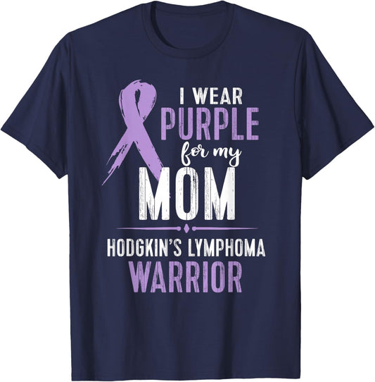 Hodgkins Lymphoma Awareness My Mom Warrior T-Shirt - T-Shirt | Navy