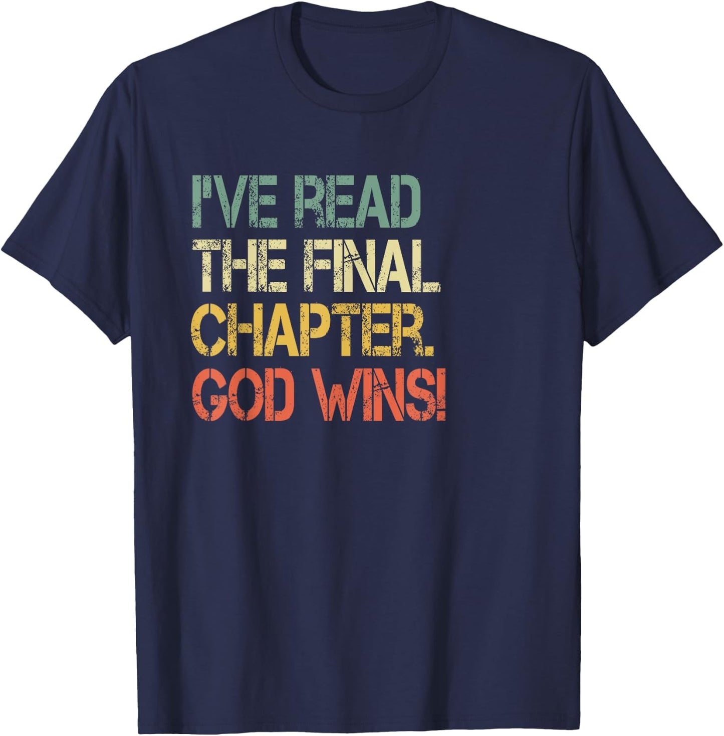 Retro Christian I've Read Final Chapter God Wins Jesus Bible T-Shirt - T-Shirt | Navy
