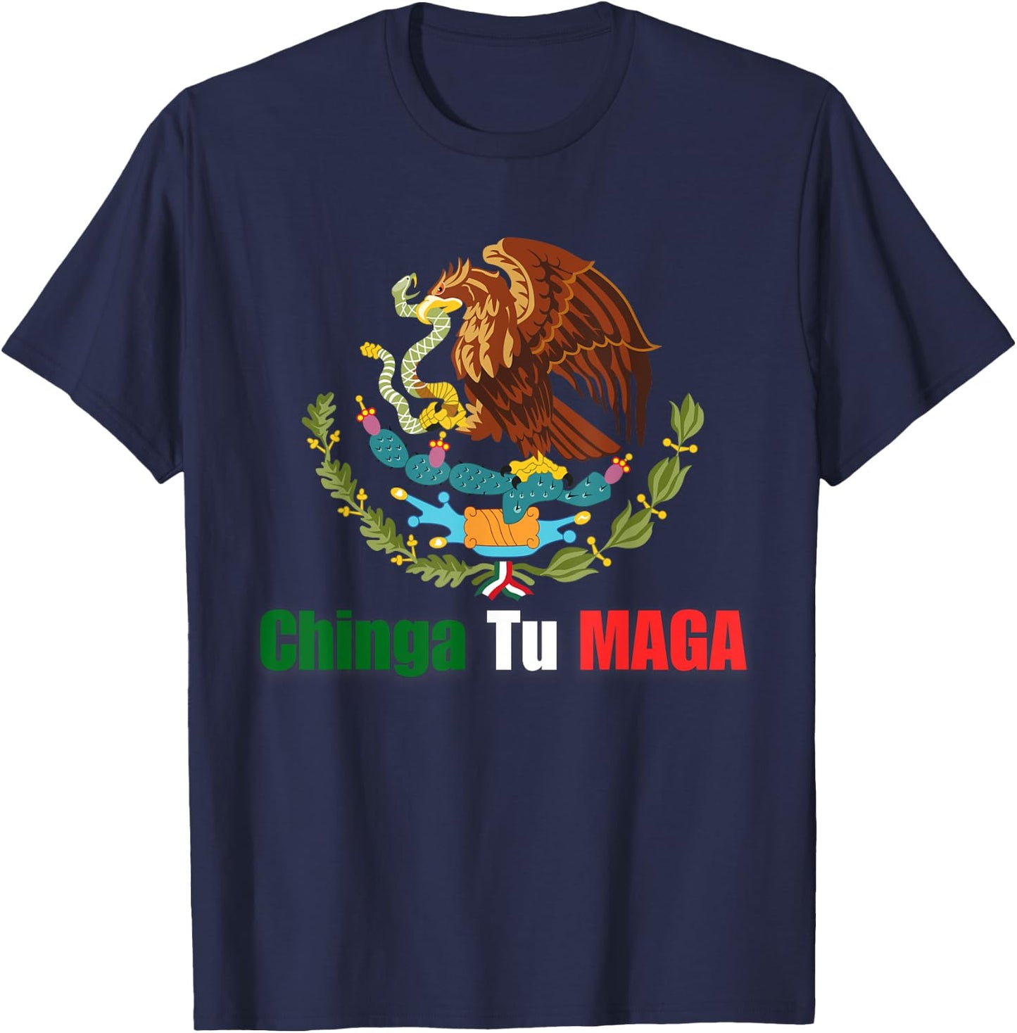 Chinga tu MAGA III T-Shirt - T-Shirt | Navy