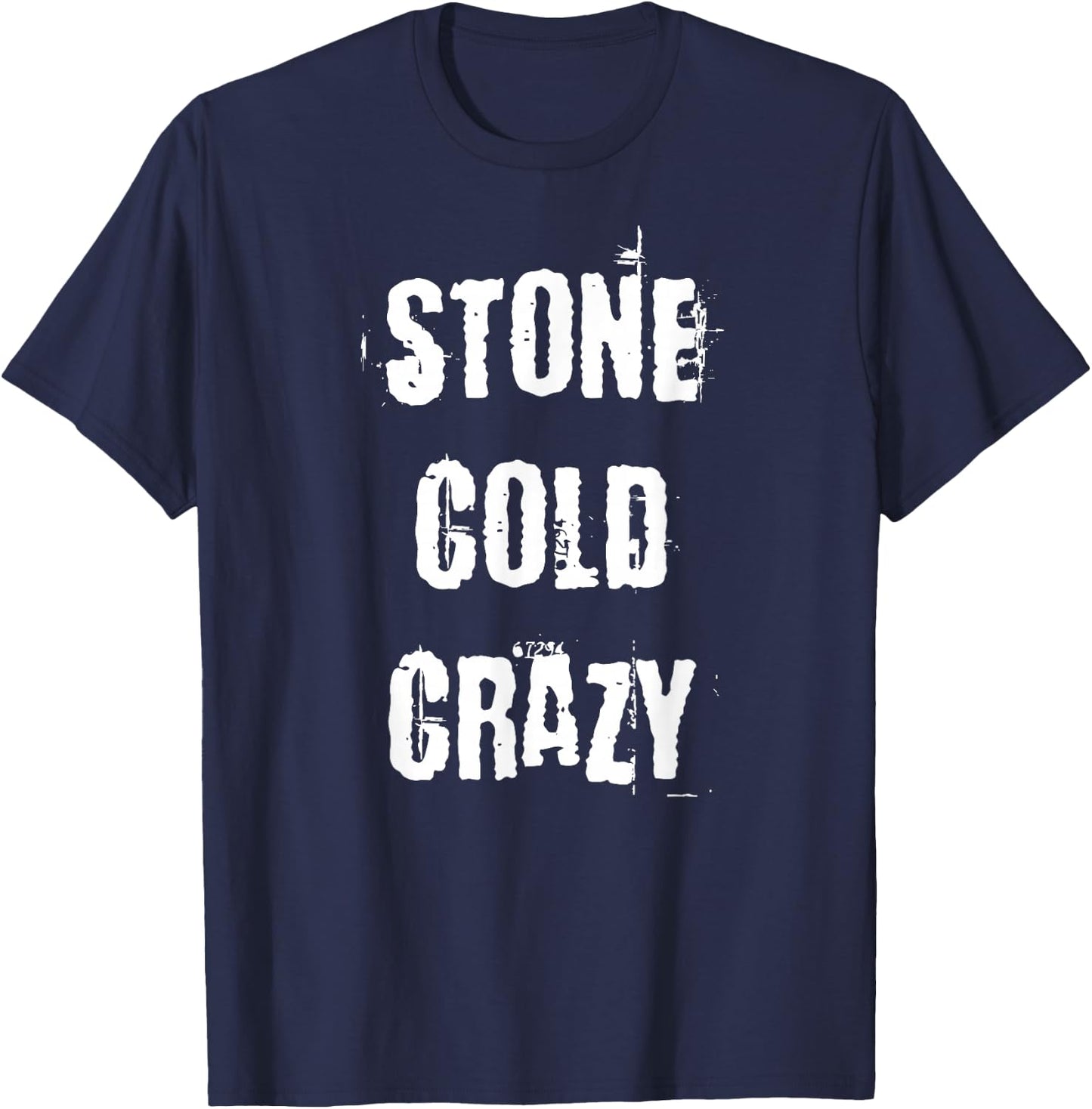 Stone Cold Crazy T-Shirt - T-Shirt | Navy