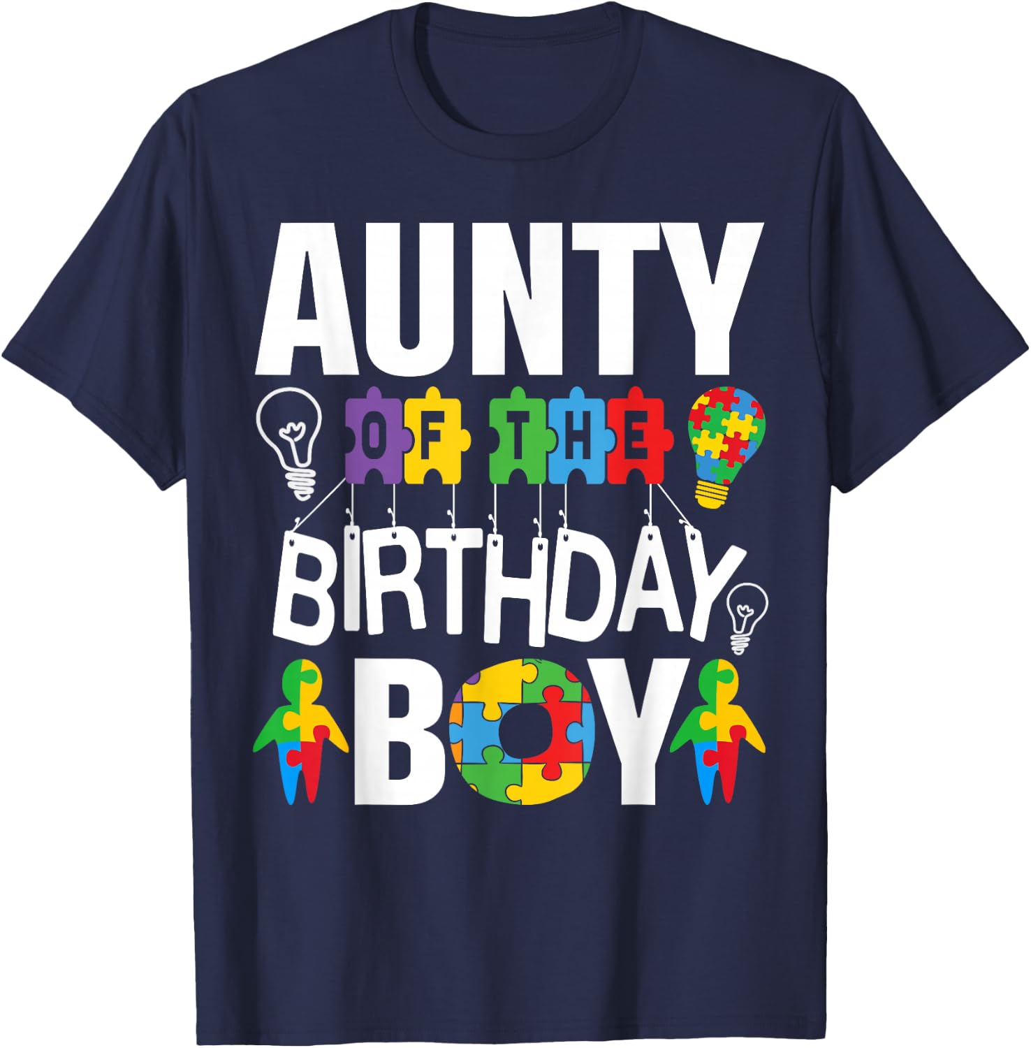 Aunty Of The Birthday Boy Autism Aunt T-Shirt - T-Shirt | Navy