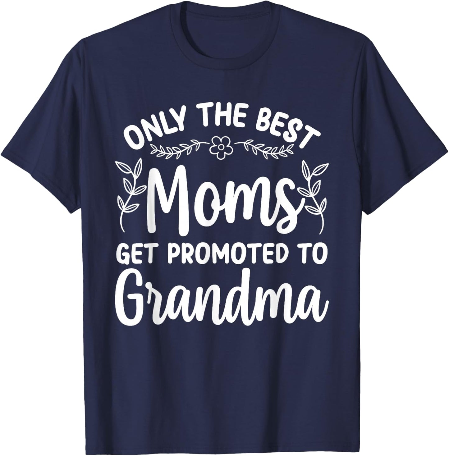 Grandma Art Mom Promoted To Grandmother Grandma T-Shirt - T-Shirt | Navy