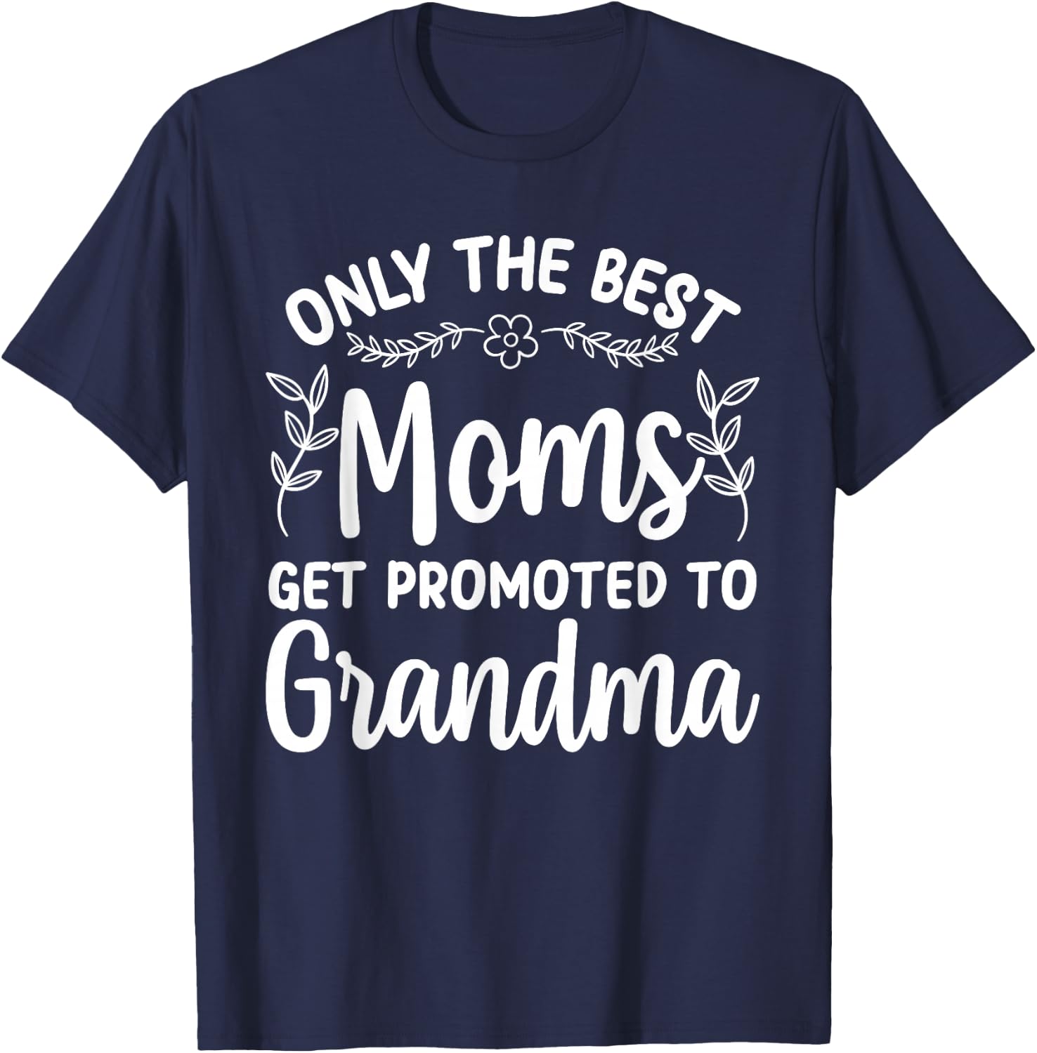 Grandma Art Mom Promoted To Grandmother Grandma T-Shirt - T-Shirt | Navy