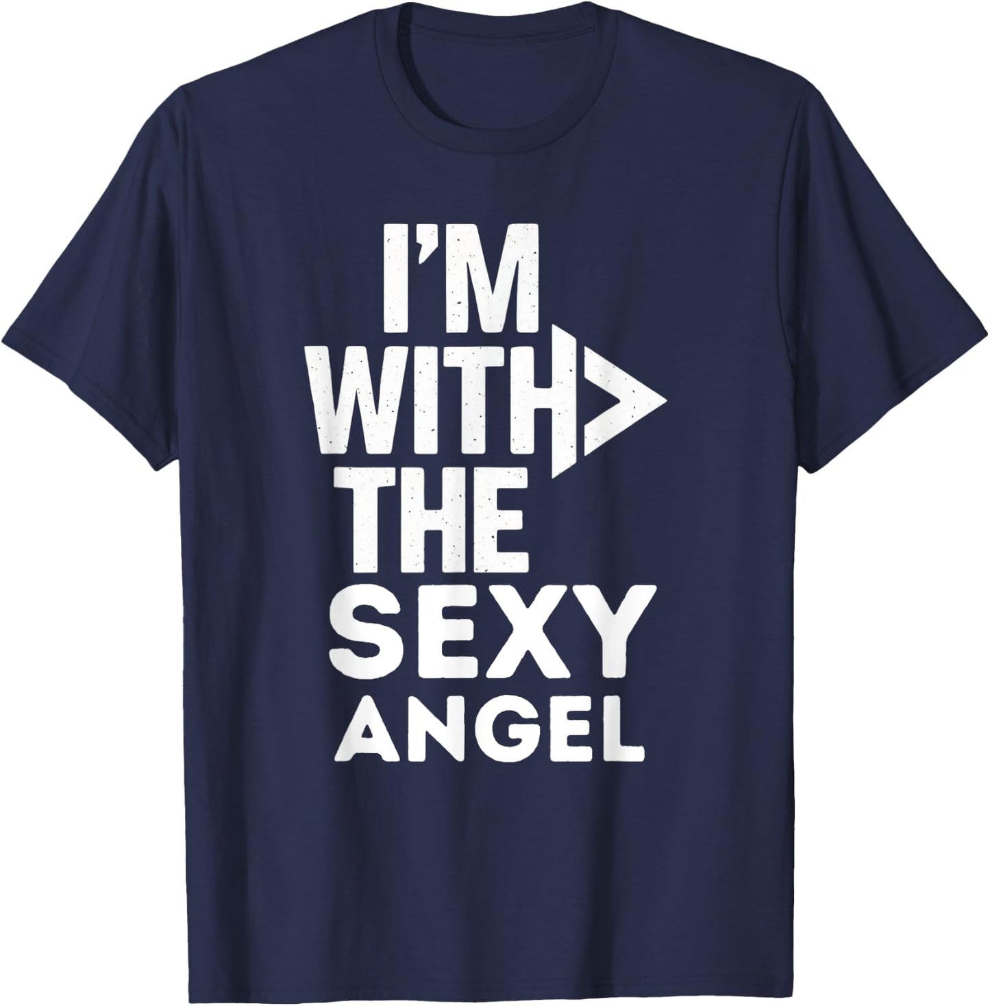 I'm With The Sexy Angel Costume Couples Matching T-Shirt - T-Shirt | Navy