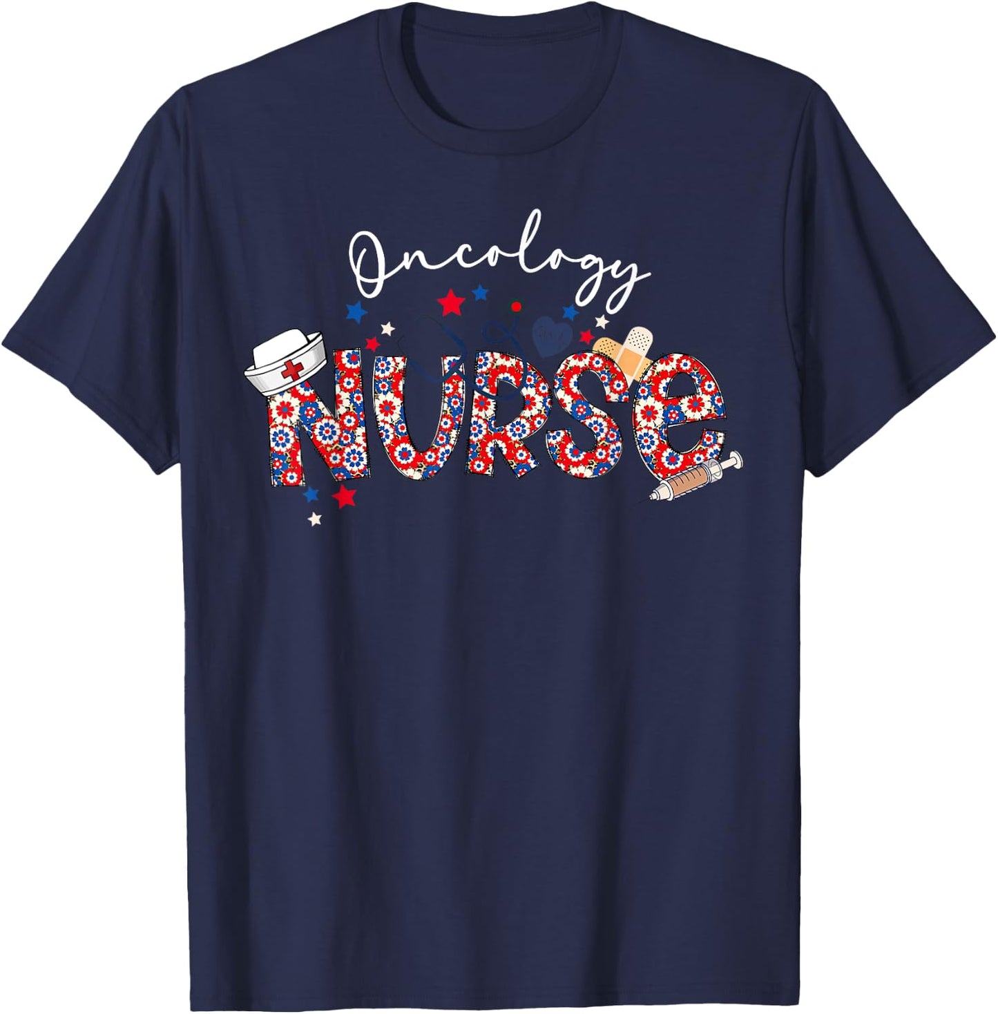 Patriotic Nurse July Of 4th Floral Oncology Nurse Medical T-Shirt - T-Shirt | Navy