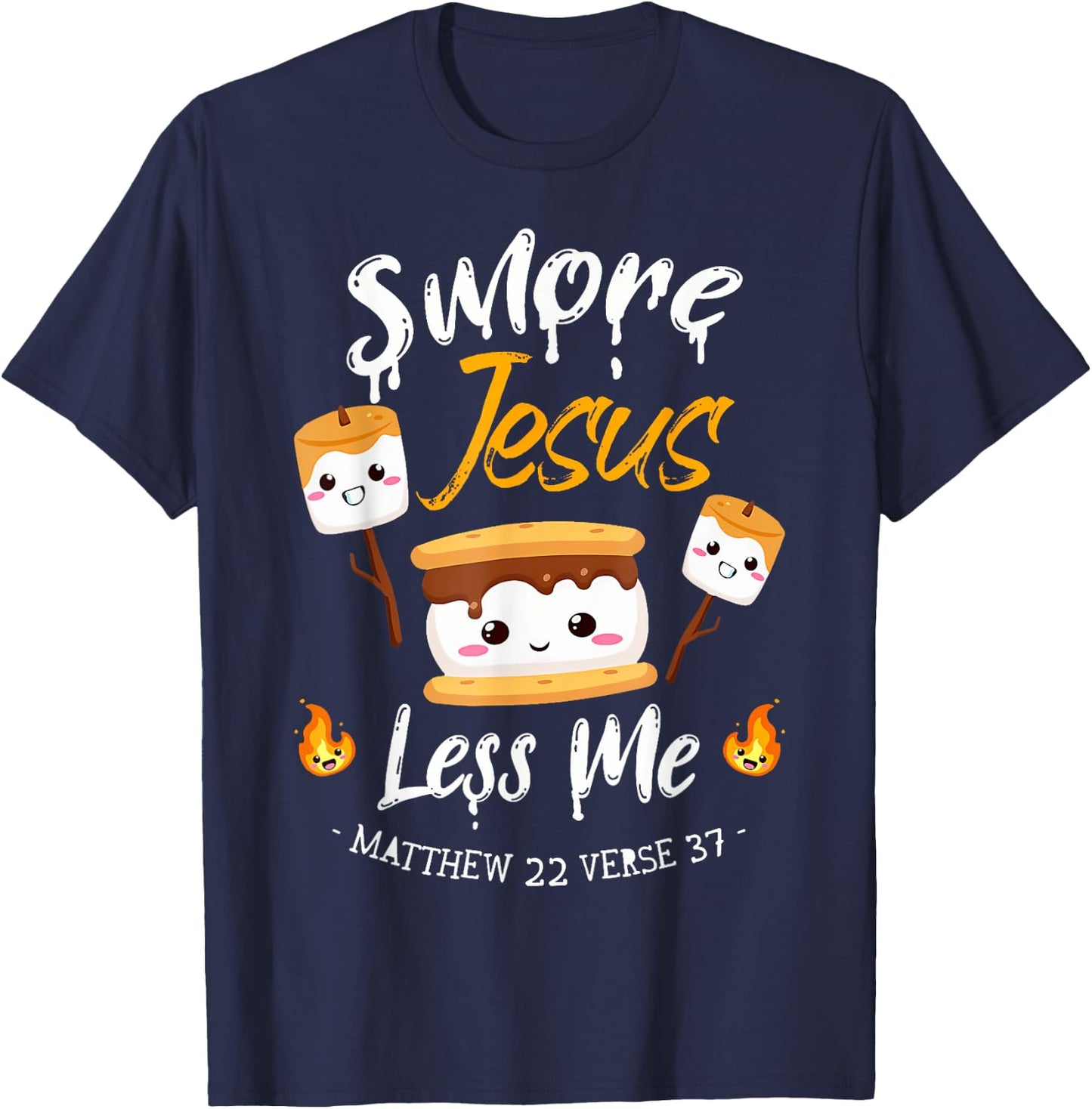 Smore Jesus Less Me Christian Camping Camper Lover T-Shirt - T-Shirt | Navy