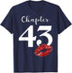 43th Birthday Chapter Red Lips Kiss 43 Years Old Party T-Shirt - T-Shirt | Navy