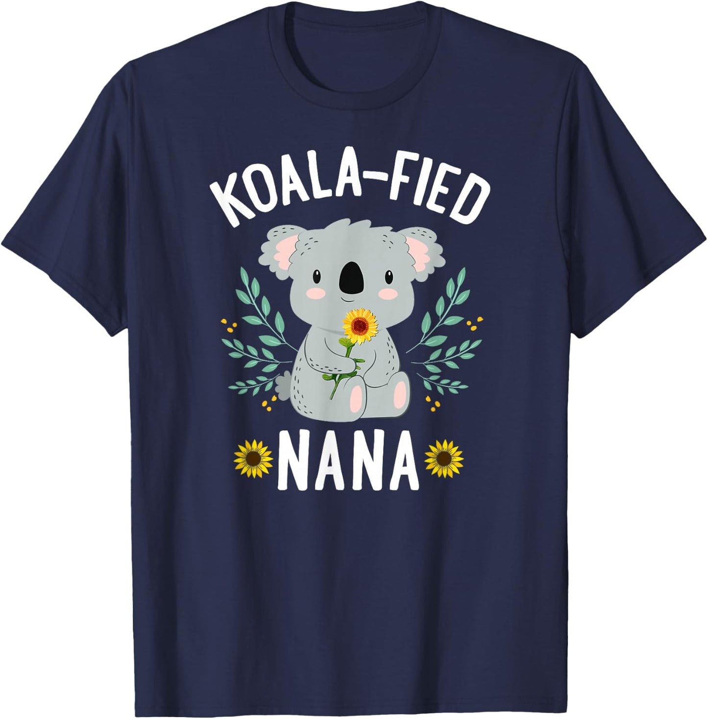 Koalafied Nana Koala Bear Sunflower Floral Mothers Day T-Shirt - T-Shirt | Navy
