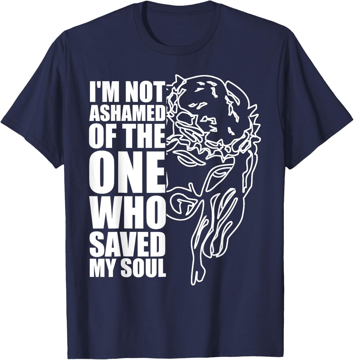 Christian Religious Jesus I'm Not Ashamed T-Shirt - T-Shirt | Navy