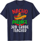 Nacho Average 3rd Grade Teacher Mexican Funny Cinco de Mayo T-Shirt - T-Shirt | Navy