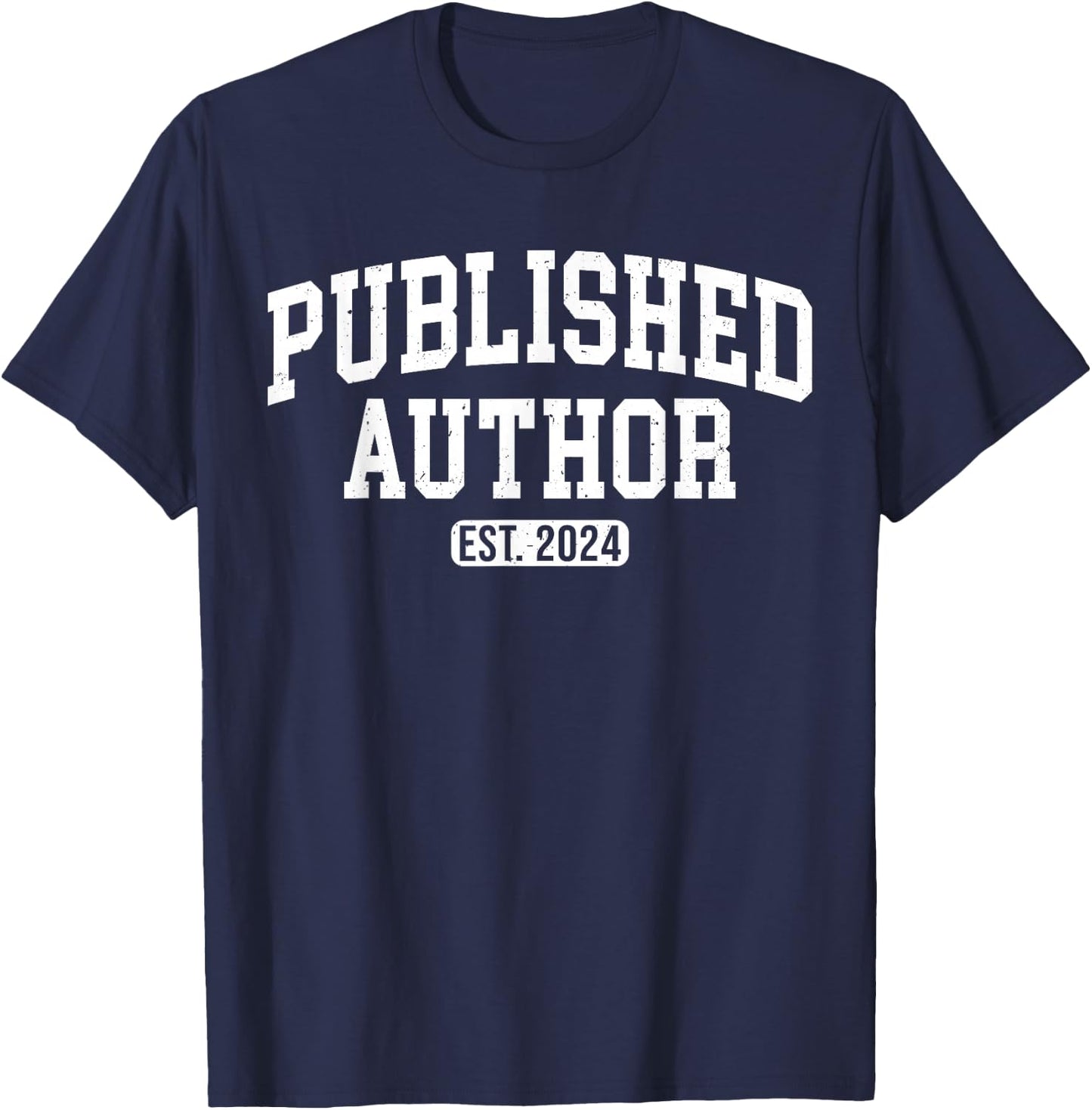 Published Author EST. 2024 New Author Writer Writing T-Shirt - T-Shirt | Navy