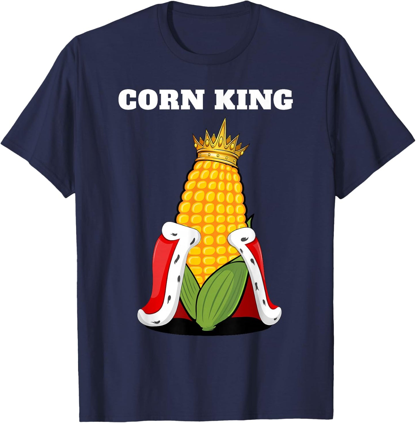 Corn King | Corn Lover Shirt | Sweetcorn Shirt | Corn T-Shirt - T-Shirt | Navy