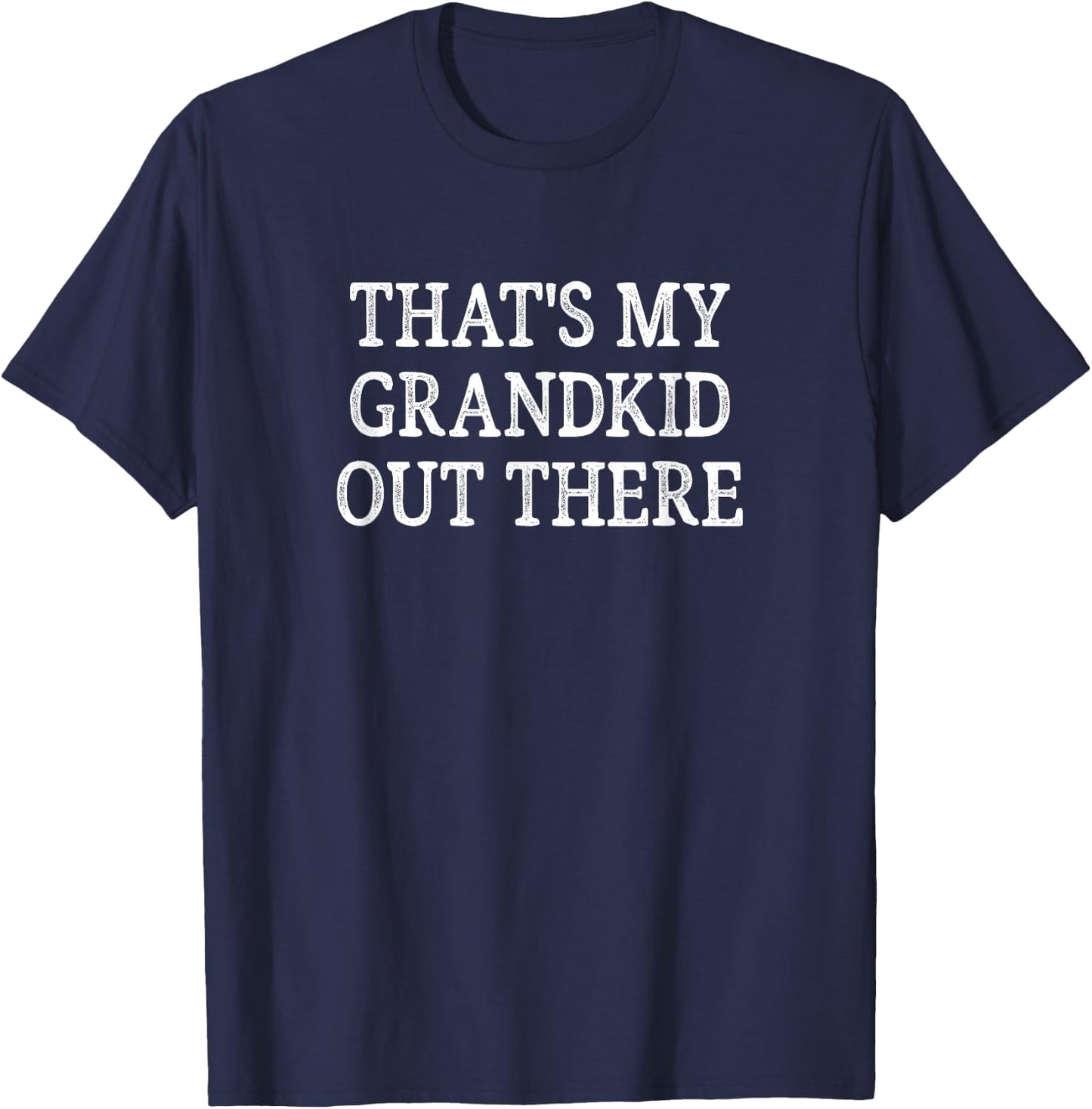 That's My Grandkid Out There - Vintage Style T-Shirt - T-Shirt | Navy