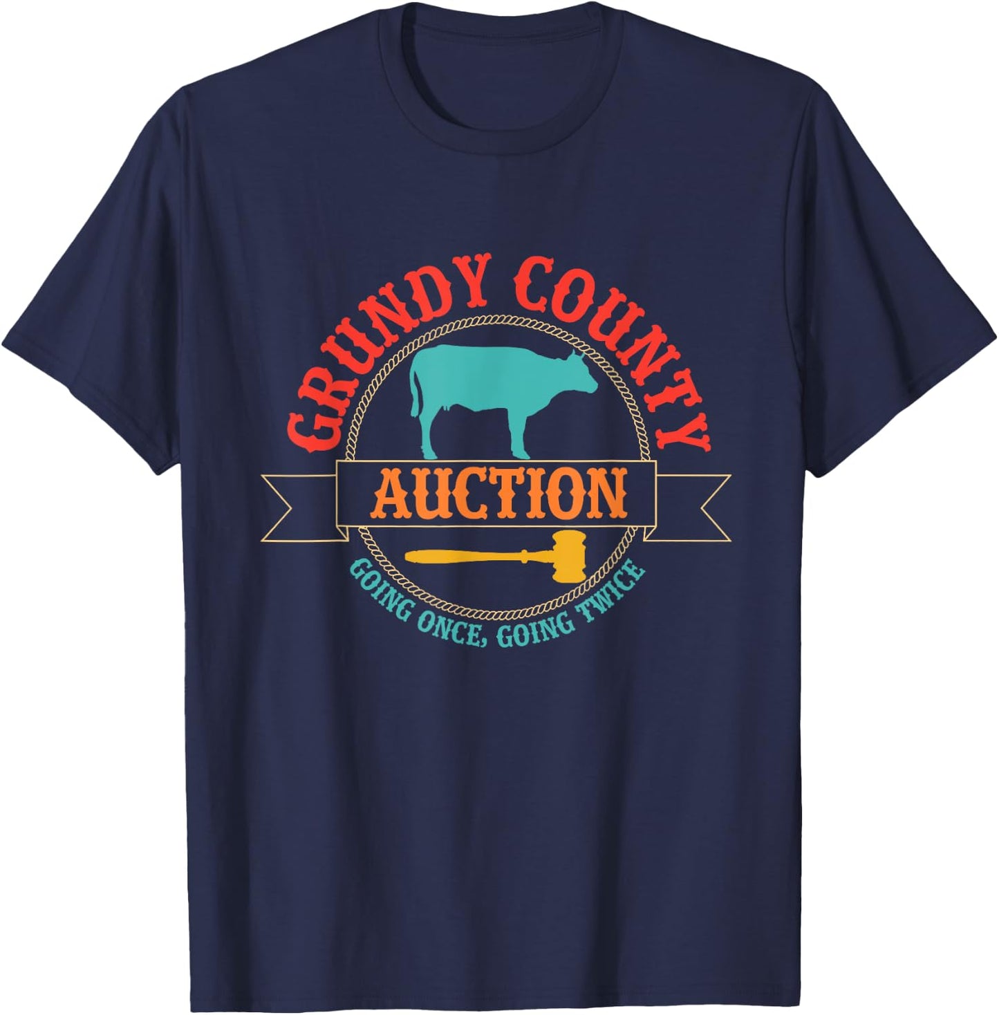 Grundy County Auction Going Once, Going Twice Vintage T-Shirt - T-Shirt | Navy