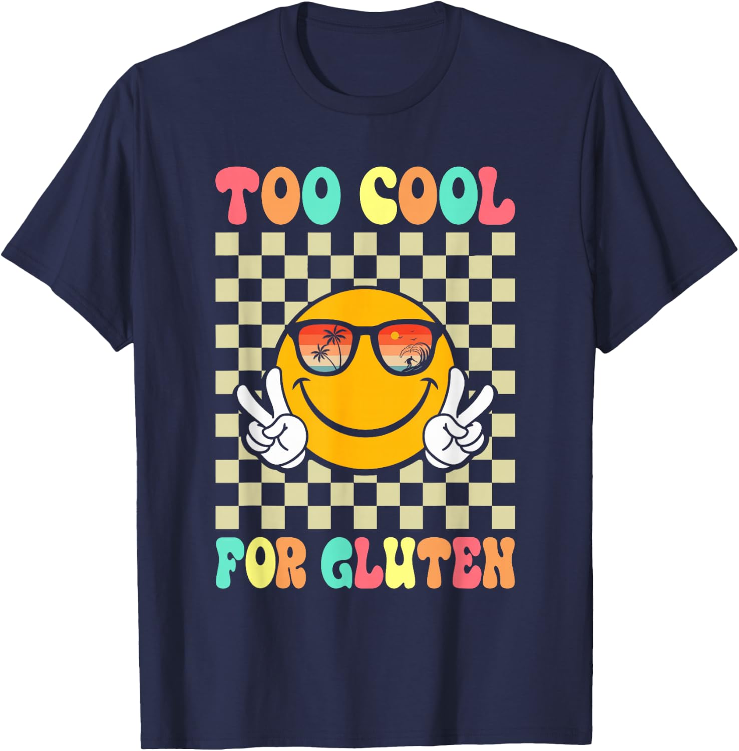 Too Cool For Gluten Celiac Disease Gluten Free Anti Gluten T-Shirt - T-Shirt | Navy