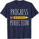 Motivational Progress Over Perfection Teacher Back to School T-Shirt - T-Shirt | Navy