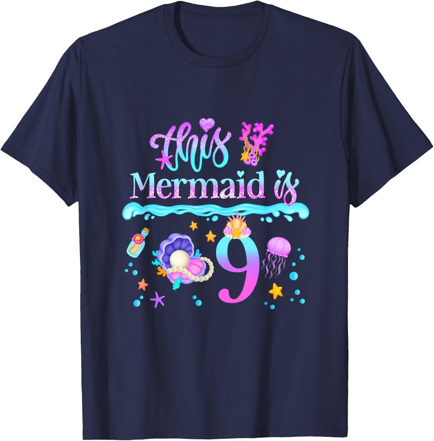 This Mermaid is 9 Years Old 9th Girls Birthday Party Kids T-Shirt - T-Shirt | Navy