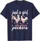 Just a girl who loves peckers T-Shirt - T-Shirt | Navy