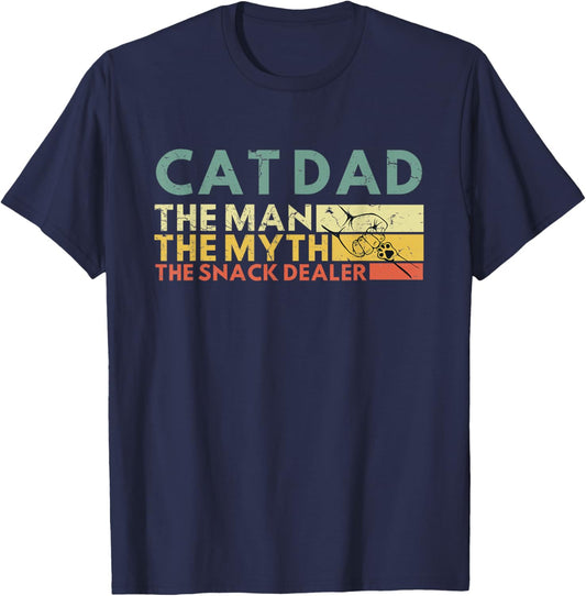 Cat Dad The Man The Myth The Snack Dealer Cat Fathers Day T-Shirt - T-Shirt | Navy