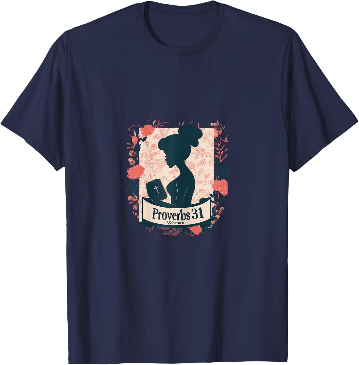 Proverbs 31 Woman T-Shirt - T-Shirt | Navy