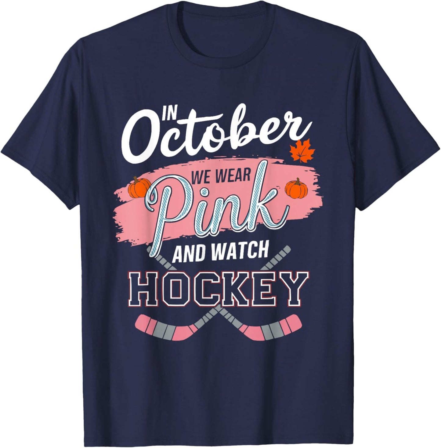 Ice Hockey Breast Cancer Awareness Month Pink Ribbon T-Shirt - T-Shirt | Navy