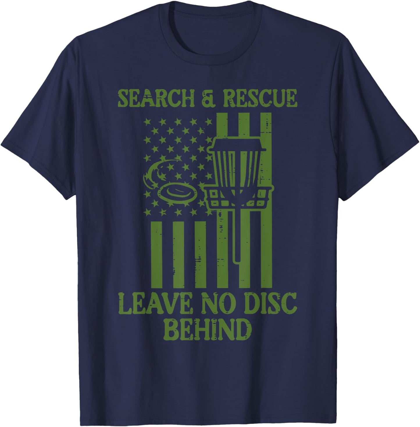 Search Rescue No Disc Behind Flag Frisbee Golf Men Women Kid T-Shirt - T-Shirt | Navy