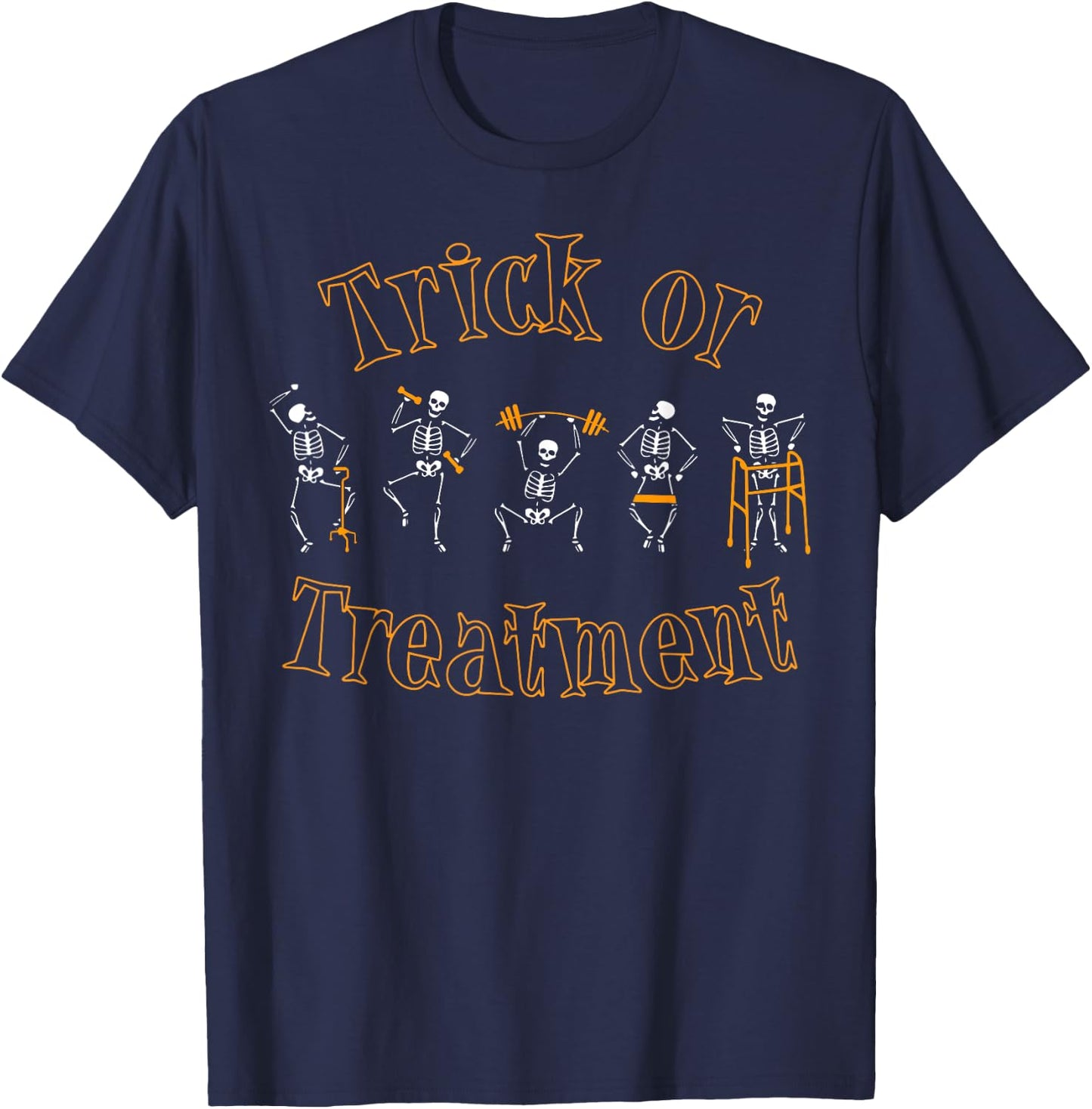 Trick or Treatment PT Physical Therapy Therapist Halloween T-Shirt - T-Shirt | Navy