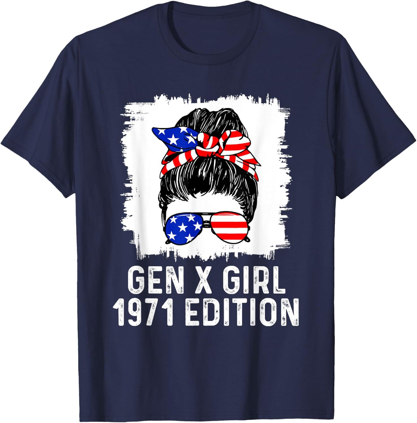 Gen X Girl 1971 Edition American USA Messy Bun Birthday T-Shirt - T-Shirt | Navy