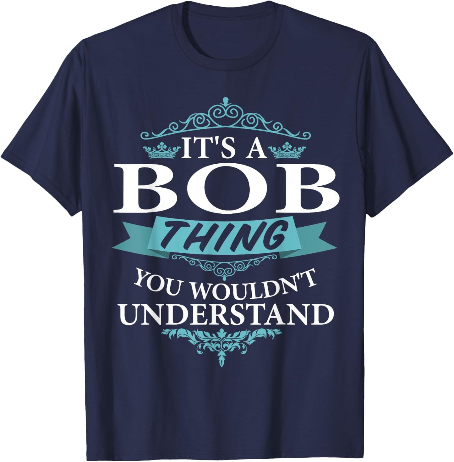 It's a BOB Thing you wouldn't Understand V4 T-Shirt - T-Shirt | Navy