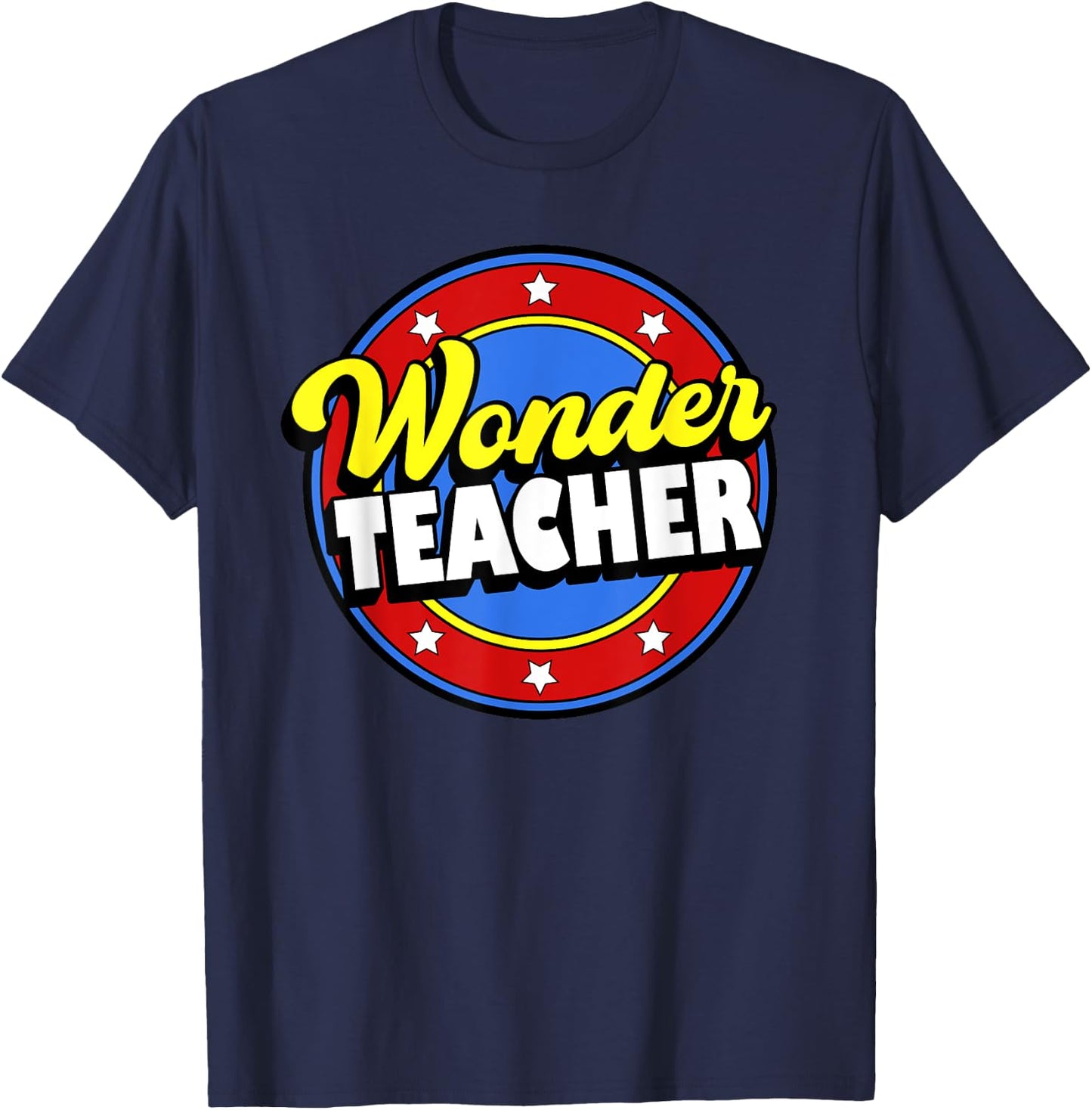 Wonder Teacher Super Woman Power Superhero Back to School T-Shirt - T-Shirt | Navy