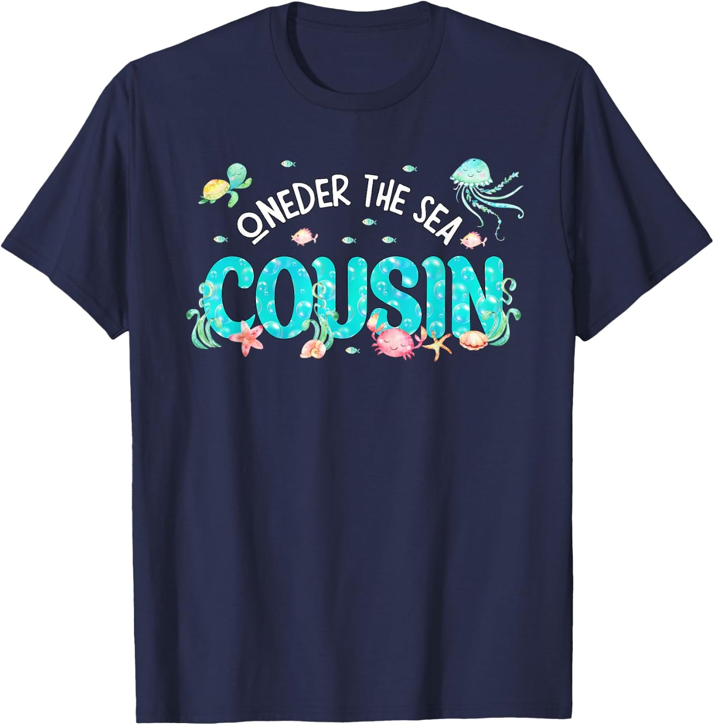 Under Sea Cousin Birthday Girl Boy Matching Family Party T-Shirt - T-Shirt | Navy