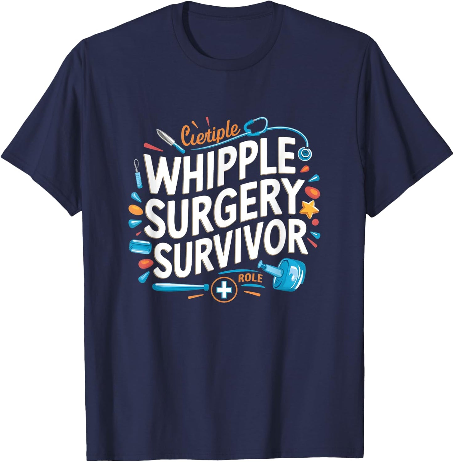 Whipple Surgery Survivor Recovery T-Shirt - T-Shirt | Navy