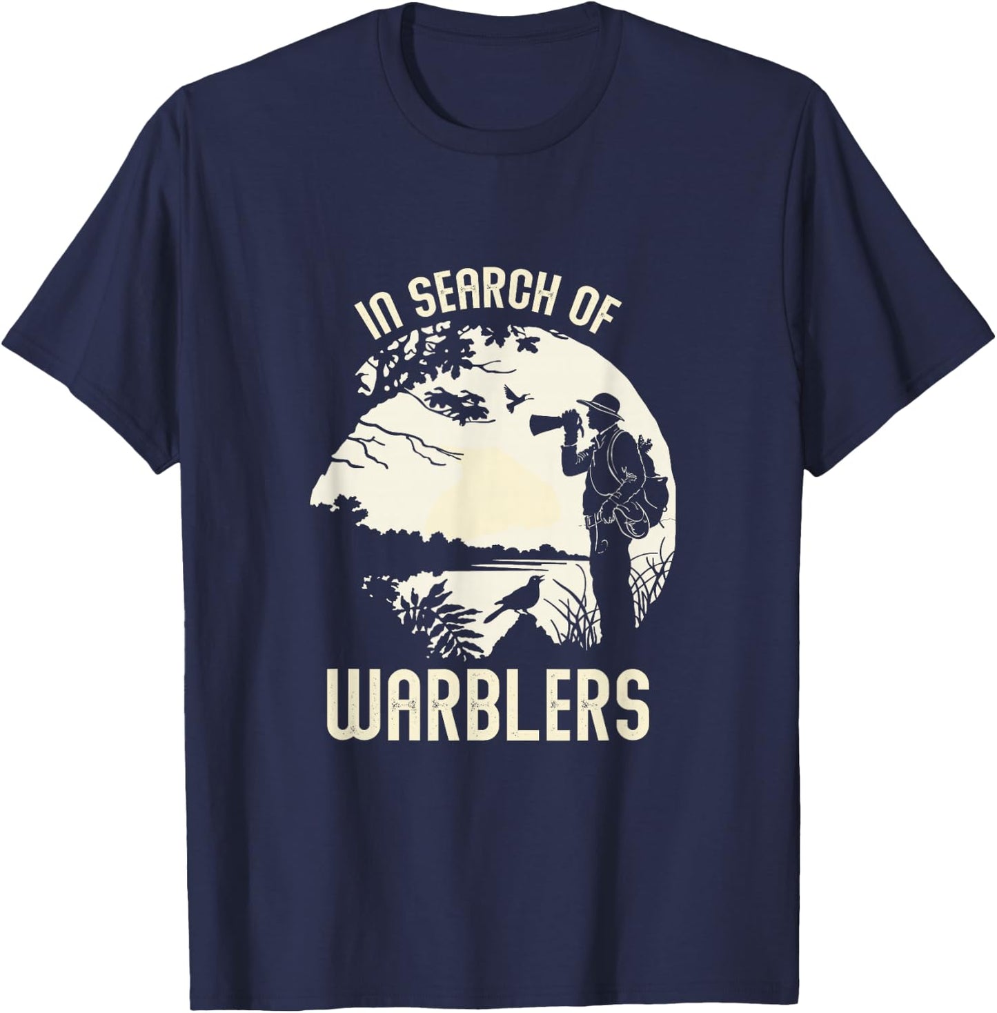 In Search of Warblers Bird Watcher T-Shirt - T-Shirt | Navy